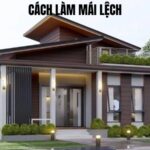 cách làm mái lệch