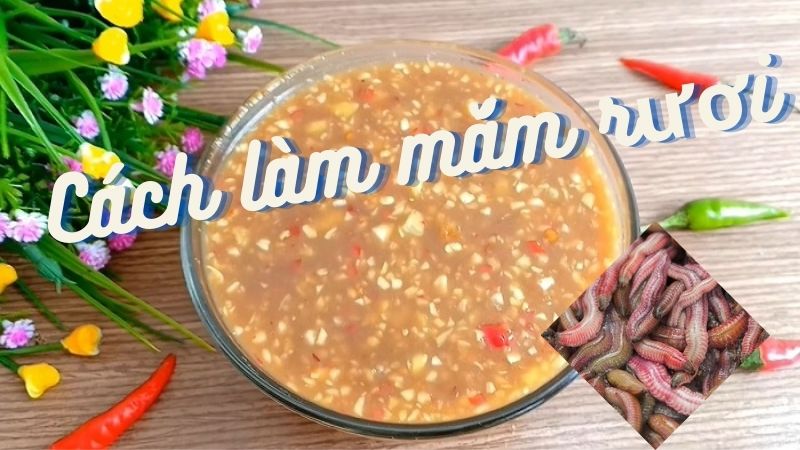 Cách Làm Mắm Rươi Ngon Chuẩn Vị Tứ Kỳ