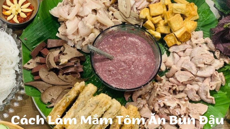 Top 4 Cách Làm Mắm Tôm Ăn Bún Đậu Chuẩn Vị